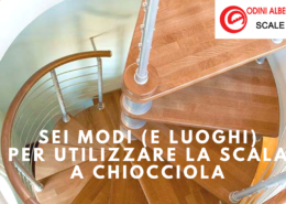 SEI MODI (E LUOGHI) PER UTILIZZARE LA SCALA A CHIOCCIOLA